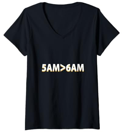 Damen 5 Uhr ist größer als 6 Uhr morgens Early AM Riser Club T-Shirt mit V-Ausschnitt
