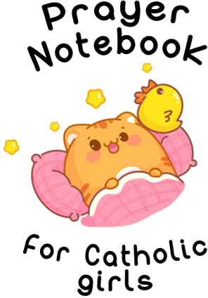 Prayer Notebook for Catholic Girls - Record passage, preacher, sermon topic with key bible verses and notes. Composition Book 6 X 9 (Christian Journals Write In)