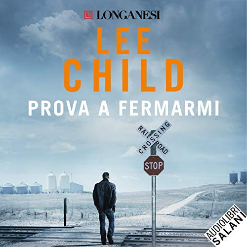 Prova a fermarmi: Le avventure di Jack Reacher 20