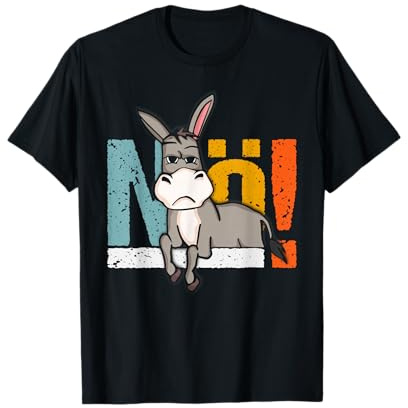 Statement Sturer Esel Nö Einfach Nö Nein Kein Bock No Lust T-Shirt