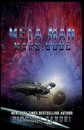 Meta Man: Mars 900 C (A Meta Man Time Travel Thriller)