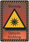 Schild Hinweisschild Hinweis Warnung Optische Strahlung Gefahr Vorsicht SOS