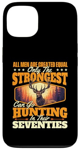 Only The Strongest Can Go Hunting - Hunting Lover Hunter Case for iPhone 13