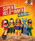 Superhelden und -heldinnen häkeln: Die 24 beliebtesten Charaktere aus Filmen, Serien & Comics als Amigurumi häkeln