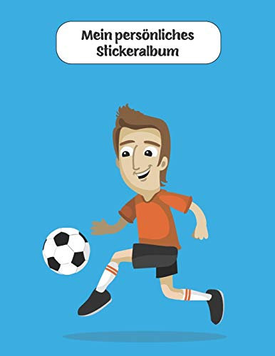 Mein persönliches Stickeralbum: Fußballer Blau Motiv | Din A4 Blanko | 35 Seiten Silikonfreies Papier | Geschenkidee