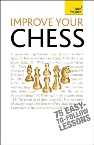 Improve Your Chess: Teach Yourself (Teach Yourself General)