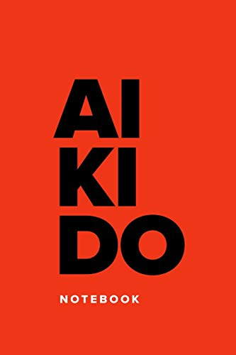 Aikido - Notebook: Blank College Ruled Gift Journal
