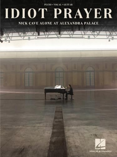 Nick Cave: Idiot Prayer.