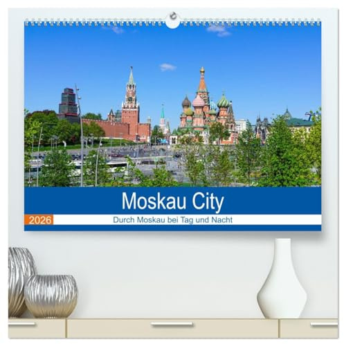 Moskau City (hochwertiger Premium Wandkalender 2026 DIN A2 quer), Kunstdruck in Hochglanz: Metropole Moskau City (CALVENDO Orte)