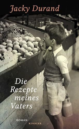 Die Rezepte meines Vaters: Roman
