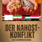 Der Nahostkonflikt: Eine Zusammenfassung