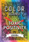 Color against toxic positivity: Anti-Stress Malbuch für Erwachsene zum Abreagieren bei schlechter Laune