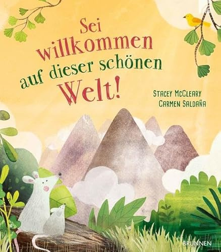 Sei willkommen auf dieser schönen Welt!