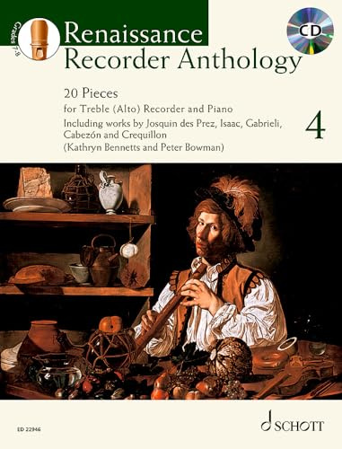Renaissance Recorder Anthology 4: 20 Pieces. Band 4. Alt-Blockflöte und Tasteninstrument. (Schott Anthology Series, Band 4)