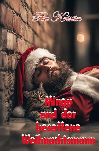 Minou und der besoffene Weihnachtsmann