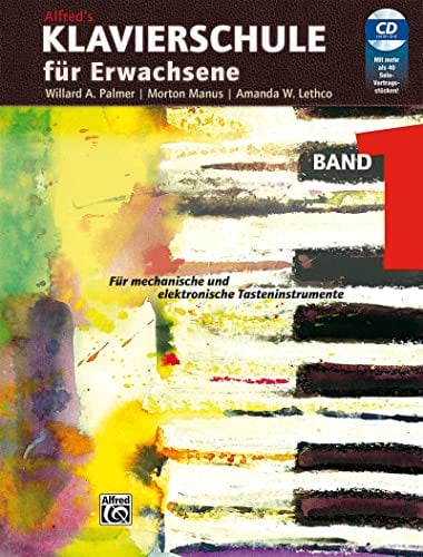 Alfred's Klavierschule für Erwachsene, Band 1 - Für mechanische und elektronische Tasteninstrumente