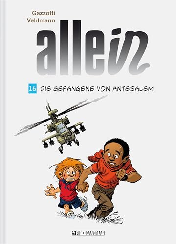 Allein Band 16: Die Gefangene von Antesalem