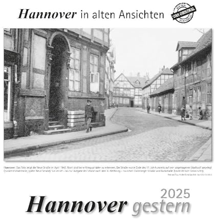 Hannover gestern 2025: Hannover in alten Ansichten