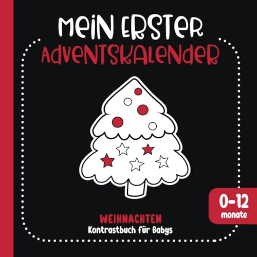 Mein Erster Adventskalender | Weihnachten Kontrastbuch für Babys 0-12 Monate: Das Montessori Buch mit Schwarz Weiß Kontrastkarten für Neugeborene