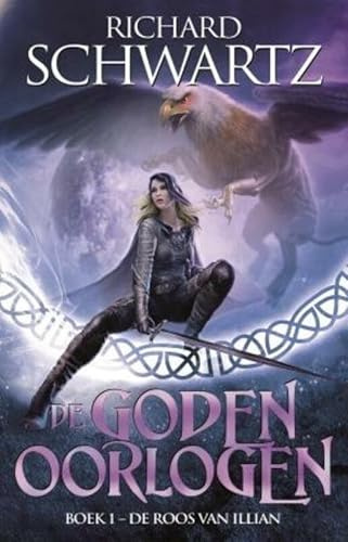 De roos van Illian (De godenoorlogen, 1)