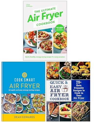 The Ultimate Air Fryer Cookbook, Cook Smart Air Fryer, Quick & Easy Air Fryer Cookbook 3 Books Collection Set
