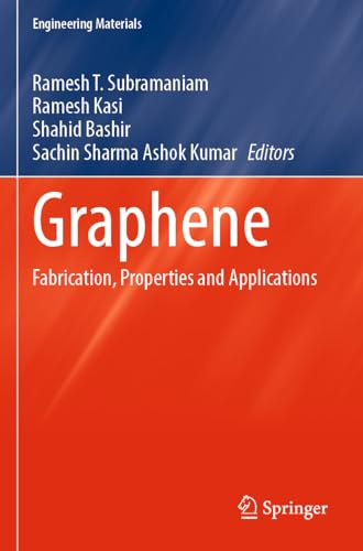 Graphene: Fabrication, Properties and Applications (Engineering Materials)