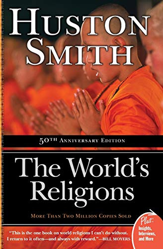 The World's Religions: A Study of the Essential Teachings of the World's Major Faiths (Plus)