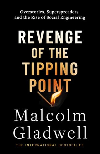 Abacus Revenge of the Tipping Point Overstories, Superspreaders and the Rise of Social Engineering.