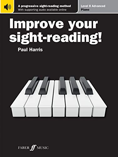 Improve Your Sight-Reading! Piano, Level 8: A Progressive, Interactive Approach to Sight-Reading: Piano Level 8/ Advanced