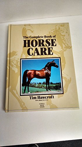 Complete Book of Horse Care