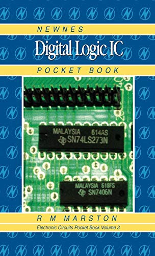Newnes Digital Logic IC Pocket Book (Volume 3) (Newnes Pocket Books, Volume 3)