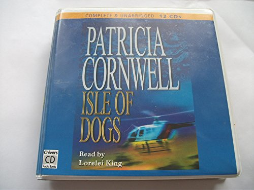 Complete & Unabridged (Isle of Dogs)