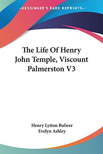 The Life of Henry John Temple, Viscount Palmerston