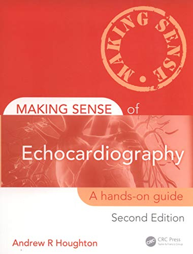 Making Sense of Echocardiography: A Hands-on Guide