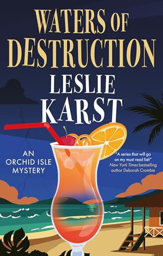 Waters of Destruction: 2 (An Orchid Isle Mystery)