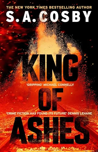 King of Ashes: the new thriller from the award-winning and internationally bestselling author