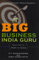 BIG BUSINESS INDIA GURU [Paperback] [Jan 01, 2015] NILL