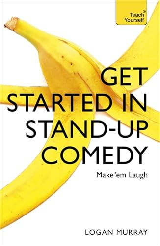 Get Started in Stand-Up Comedy