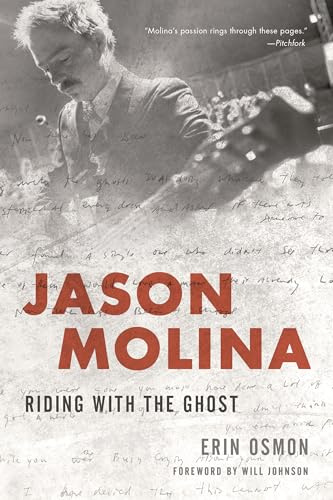 Jason Molina: Riding with the Ghost