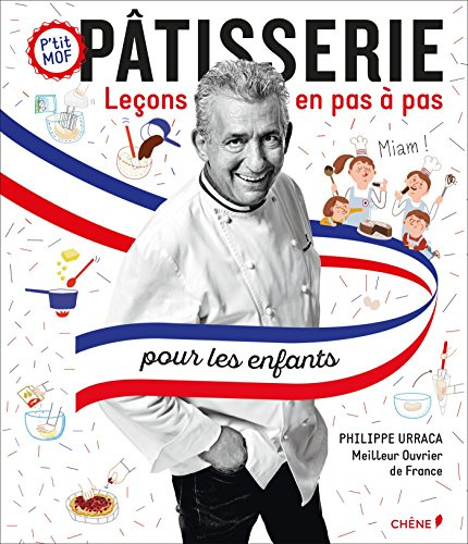 Pâtisserie pour les enfants: Leçons en pas à pas