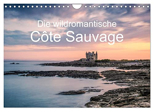 Die wildromantische Côte Sauvage (Wandkalender 2026 DIN A4 quer), CALVENDO Monatskalender: Eindrücke von einer einzigartigen Küstenregion in der Bretagne (CALVENDO Natur)