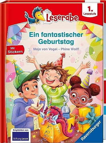 Ein fantastischer Geburtstag - lesen lernen mit dem Leserabe - Erstlesebuch - Kinderbuch ab 6 Jahren - Lesen lernen 1. Klasse Jungen und Mädchen (Leserabe 1. Klasse) (1. Lesestufe)