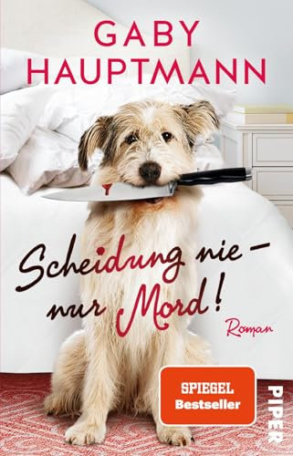 Scheidung nie – nur Mord!: Roman