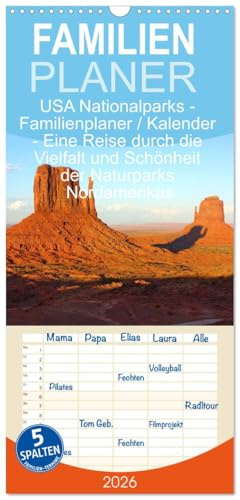 Familienplaner 2026 - USA Nationalparks - Familienplaner/Kalender - Eine Reise durch die Vielfalt und Schönheit der Naturparks Nordamerikas mit 5 ... im (Süd-) Westen der USA (CALVENDO Natur)
