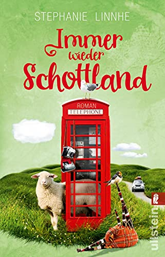 Immer wieder Schottland: Roman