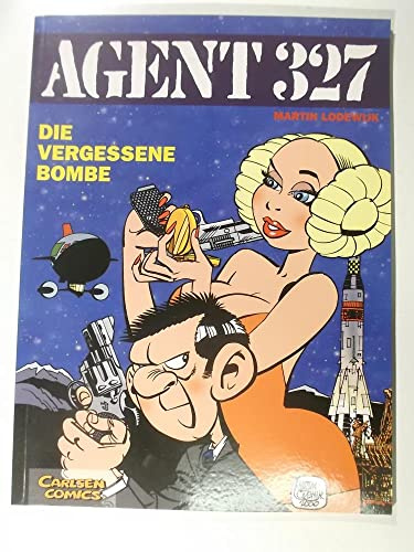Agent 327, Die vergessene Bombe