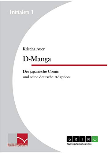 D-Manga. Der japanische Comic und seine deutsche Adaption (Initialen)