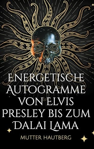 Energetische Autogramme von Elvis Presley bis zum Dalai Lama: Die spirituelle Verbindung zu legendären Persönlichkeiten