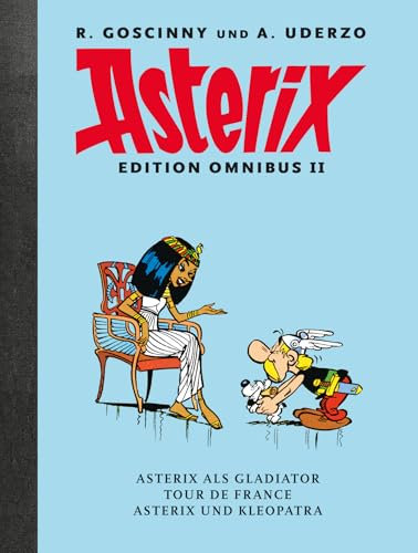 Asterix Edition Omnibus II: Die Werkausgabe mit Leinenrücken. Asterix als Gladiator - Tour de France - Asterix und Kleopatra