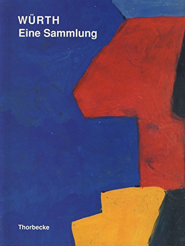 Würth, Eine Sammlung.Bd.1